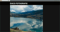 Desktop Screenshot of ehcofotografix.blogspot.com