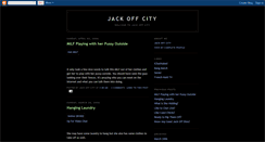 Desktop Screenshot of jackoffcity.blogspot.com