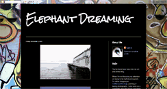 Desktop Screenshot of elephantdreaming.blogspot.com