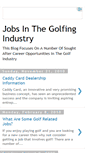 Mobile Screenshot of jobsinthegolfingindustry.blogspot.com