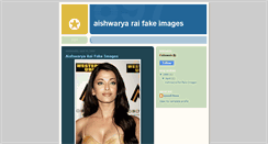 Desktop Screenshot of aishwaryaraifakepics4.blogspot.com