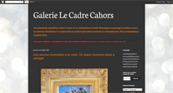 Desktop Screenshot of galerielecadrecahors46.blogspot.com