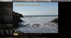 Desktop Screenshot of murphyfish-musing.blogspot.com