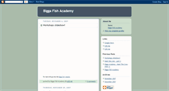 Desktop Screenshot of biggafishacademy.blogspot.com