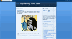 Desktop Screenshot of highvelocitysuperdisco.blogspot.com