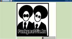 Desktop Screenshot of funkymaffia.blogspot.com