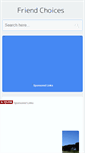 Mobile Screenshot of friendchoices.blogspot.com