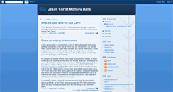 Desktop Screenshot of jesuschristmonkeyballs.blogspot.com