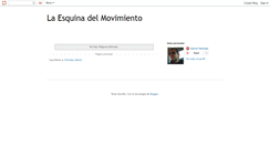 Desktop Screenshot of laesquinadelmovimiento.blogspot.com