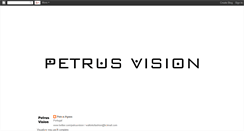 Desktop Screenshot of petrusvision.blogspot.com