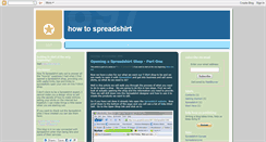 Desktop Screenshot of howtospreadshirt.blogspot.com