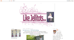 Desktop Screenshot of likejellitots.blogspot.com