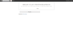 Desktop Screenshot of brianclayphotographics.blogspot.com