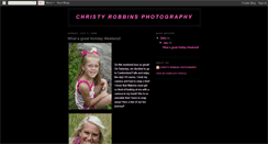 Desktop Screenshot of christyrobbinsphotography.blogspot.com