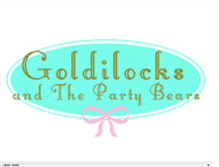 Tablet Screenshot of goldilocksandthepartybears.blogspot.com