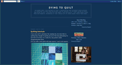 Desktop Screenshot of dyingtoquilt.blogspot.com