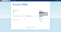 Desktop Screenshot of cousin-mike.blogspot.com