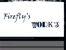 Tablet Screenshot of fireflyworks.blogspot.com