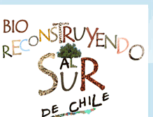 Tablet Screenshot of bioreconstruyendoalsurdechile.blogspot.com