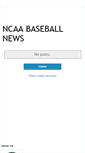 Mobile Screenshot of ncaabaseballnewsclearinghouse.blogspot.com