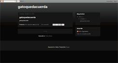 Desktop Screenshot of gatoquedacuerda.blogspot.com