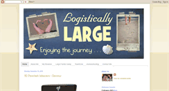 Desktop Screenshot of logisticallylarge.blogspot.com