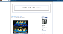 Desktop Screenshot of cakesforthedate.blogspot.com