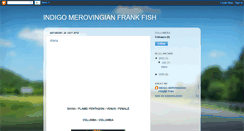 Desktop Screenshot of indigomerovingianfish.blogspot.com