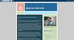 Desktop Screenshot of jasonisamannow.blogspot.com