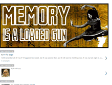 Tablet Screenshot of memoryisaloadedgun.blogspot.com