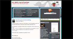 Desktop Screenshot of mydailycupofpoison.blogspot.com