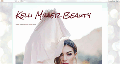 Desktop Screenshot of kellimillerbeauty.blogspot.com