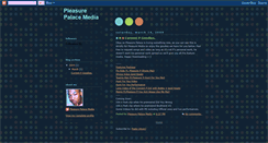 Desktop Screenshot of pleasurepalacemedia.blogspot.com