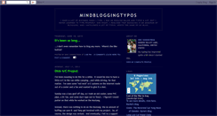Desktop Screenshot of mindbloggingtypos.blogspot.com