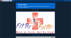 Desktop Screenshot of fit-by-faith.blogspot.com