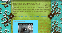 Desktop Screenshot of firefliesnfrenchfries.blogspot.com