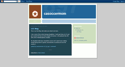 Desktop Screenshot of casoccermom37.blogspot.com