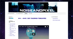 Desktop Screenshot of noiseandpixel.blogspot.com