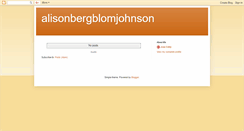 Desktop Screenshot of alisonbergblomjohnson.blogspot.com