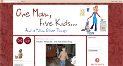 Desktop Screenshot of onemomfivekids.blogspot.com