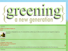 Tablet Screenshot of greeninganewgeneration.blogspot.com