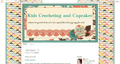 Desktop Screenshot of kidscrochetingandcupcakes.blogspot.com