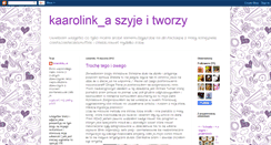 Desktop Screenshot of kaarolinkaszyjeitworzy.blogspot.com