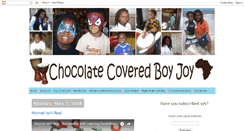 Desktop Screenshot of chocolatecoveredboyjoy.blogspot.com