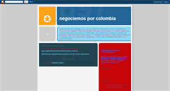 Desktop Screenshot of negociemosporcolombia-sumejoropcion.blogspot.com