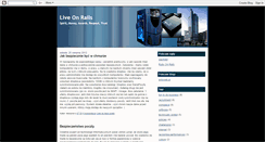 Desktop Screenshot of liveonrails.blogspot.com