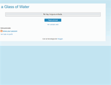 Tablet Screenshot of aglassofwater.blogspot.com