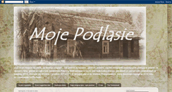 Desktop Screenshot of moje-podlasie.blogspot.com