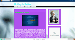 Desktop Screenshot of notingisbetter.blogspot.com
