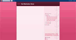 Desktop Screenshot of hot-marketer-zone.blogspot.com